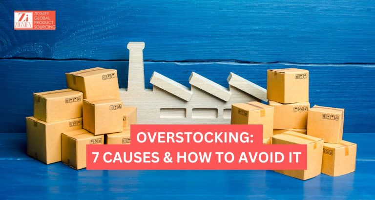 Overstocking: 7 Causes & How To Avoid It